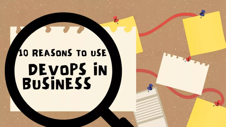 درباره این مقاله بیشتر بخوانید 10 دلیل استفاده از DevOps در کسب‌وکار